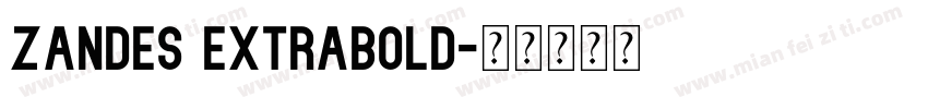 Zandes ExtraBold字体转换